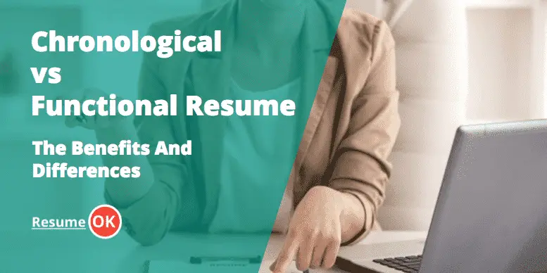 Chronological vs. Functional Resume: The Benefits