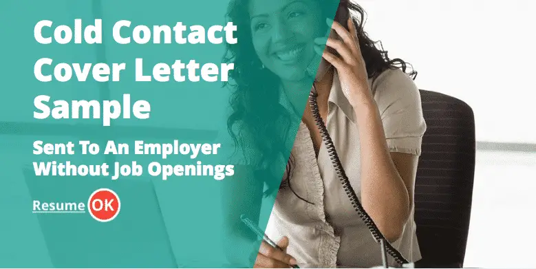 Cold Contact Cover Letter Sample - Sent To An Employer Without Job Openings